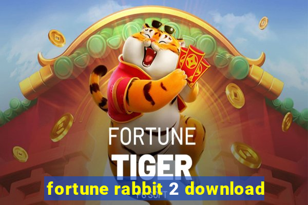 fortune rabbit 2 download